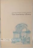 UNCOMMON COLLECTION OF UNCOMMON COLLECTIONS: THE NEWBERRY LIBRARY.|AN