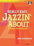 Really Easy Jazzin' About: Piano / Ke...