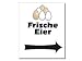 Hochkant Schild aus Dibond Frische Eier mit Bild + Pfeil nach rechts PV_Firmens