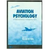 Aviation Psychology (Behavioral Science 371) by