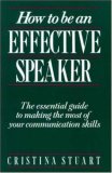 How to Be an Effective Speaker