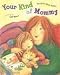 Books : Your Kind of Mommy