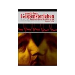 Gespensterleben: Ein praktischer Ratgeber f�r ein Leben mit Spuk