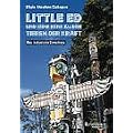 Little Ed und seine Reise zu den Tieren der Kraft: Eine indianische Einweihung
