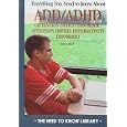 Everything You Need to Know About Add Adhd (Need to Know Library) by Eileen Beal