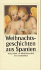 Weihnachtsgeschichten aus Spanien (insel taschenbuch) - 