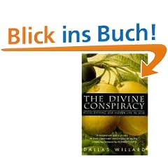 The Divine Conspiracy: Rediscovering Our Hidden Life In God