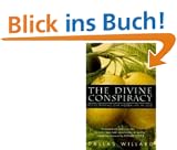 The Divine Conspiracy: Rediscovering Our Hidden Life In God