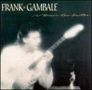 Frank Gambale - Brave New Guitar ( Audio CD ) - B00000DAG2