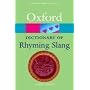 The Oxford Dictionary of Rhyming Slang (Oxford Paperback Reference)