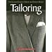 Tailoring: The Classic Guide to Sewing the Perfect Jacket