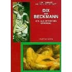 Dix und Beckmann: Stil als Option und Schicksal by  Birgit Schwarz