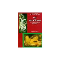 Dix und Beckmann. Stil als Option und Schicksal