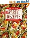 Schnelle Partyrezepte
