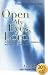 Open My Eyes, Lord: A Practical Guide to Angelic Visitations and Heavenly Experiences