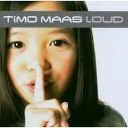Loud by  Timo Maas 