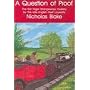 A Question of Proof: A Nigel Strangeways Mystery (Rue Morgue Classic British Mysteries)