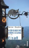 Gebrauchsanweisung f&uuml;r das Elsa&szlig; - Rainer Stephan