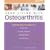 The Arthritis Foundation's Guide to Good Living with Osteoarthritis,  2nd Edition