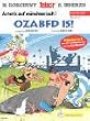 Asterix Mundart, Bd. 44. Ozabfd is! Asterix auf M�nchnerisch 1