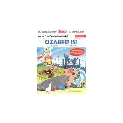 Asterix Mundart, Bd. 44. Ozabfd is! Asterix auf M�nchnerisch 1
