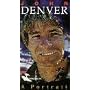 John Denver - A Portrait [VHS]