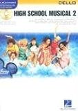 High School Musical 2: Cello (Hal Leonard Instrumental Play-Along)