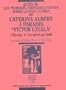 Actes de les primeres Jornades d'Estudi sobre la Vida i l'Obra de Caterina Albert i Paradis "Victor Catala": L'Escala, 9-11 d'abril del 1992 (Biblioteca "Abat Oliba") (Catalan Edition)