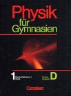 Physik f&uuml;r Gymnasien - L&auml;nderausgabe D: Physik f&uuml;r Gymnasien, Sekundarstufe I, L&auml;nderausg - D f&uuml;r Nordrhein-Westfalen, Tl.1, Elektrizit&auml;tslehre I, Optik - Gerd Boysen, Hansgeorg Glunde, Dr. Harri Heise, Dr. Heinz Muckenfu&szlig;, Harald Schepers, Prof. Hans-Joachim Schlichting, Dr. Hans-J&uuml;rgen Wiesmann