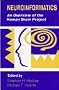 Neuroinformatics: An Overview of the Human Brain Project (Progress in Neuroinformatics Research Series)