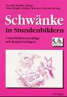 Schw&auml;nke in Stundenbildern - 5./6 - Jahrgangsstufe - 