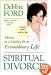 Spiritual Divorce: Divorce as a Catalyst for an Extraordinary Life