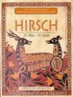 Produkt-Bild: Ihr pers&ouml;nliches Indianer-Horoskop, Hirsch