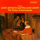CD-Charts  Search : Music by John Jenkins and William Croft