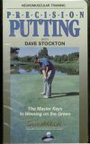 Precision Putting with Dave Stockton