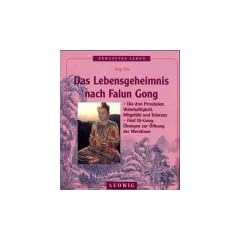 Das Lebensgeheimnis nach Falun Gong