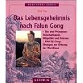 Das Lebensgeheimnis nach Falun Gong