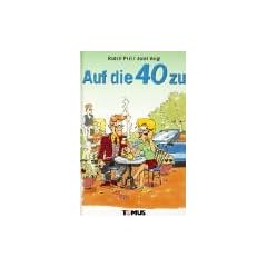 Auf die 40 zu