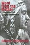 Word From The Mother: Language and African Americans