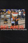 Belarus - unbekannte Mitte Europas