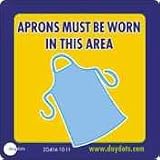 Aprons Must Be Worn Reminder