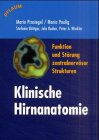 Klinische Hirnanatomie: Funktion und St�rung zentralnerv�ser Strukturen