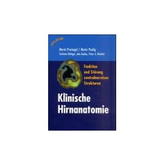 Klinische Hirnanatomie: Funktion und St�rung zentralnerv�ser Strukturen