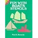 Fun with Boats Stencils (Dover Stencils)