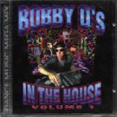 Bobby D's in the House, Vol. 1