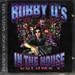 Bobby D's in the House, Vol. 1