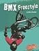 BMX Freestyle (To the Extreme)