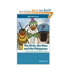 The Birds, the Bees and the Platypuses: Crazy, Sexy and Cool Stories from Science (Erlebnis Wissenschaft)