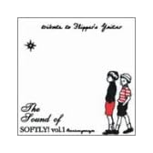 The Sound Of SOFTLY! Vol.1~tribute to Flipper’s Guitar~