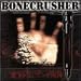 Bonecrusher-World of Pain